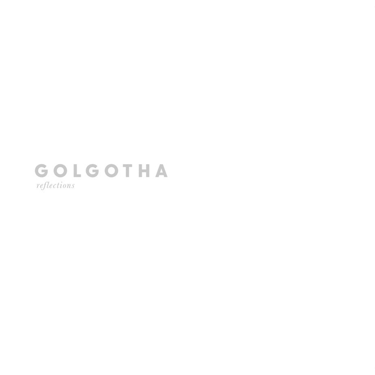 Golgotha: Reflections