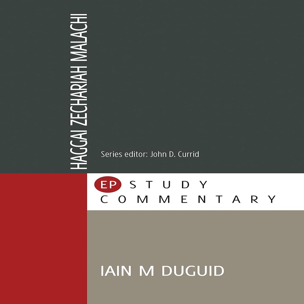 Haggai, Zechariah, Malachi (EP Study Commentary)