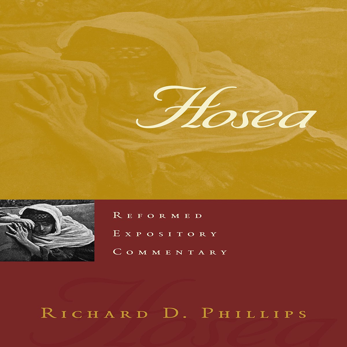 Hosea (Reformed Expository Commentary)