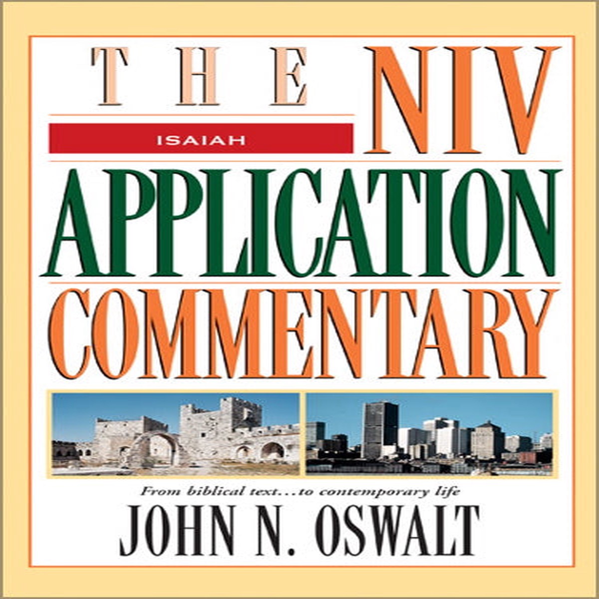 Isaiah (NIV Application Commentary)