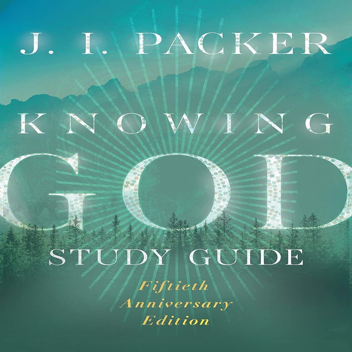 Knowing God Study Guide (50th Anniversary)