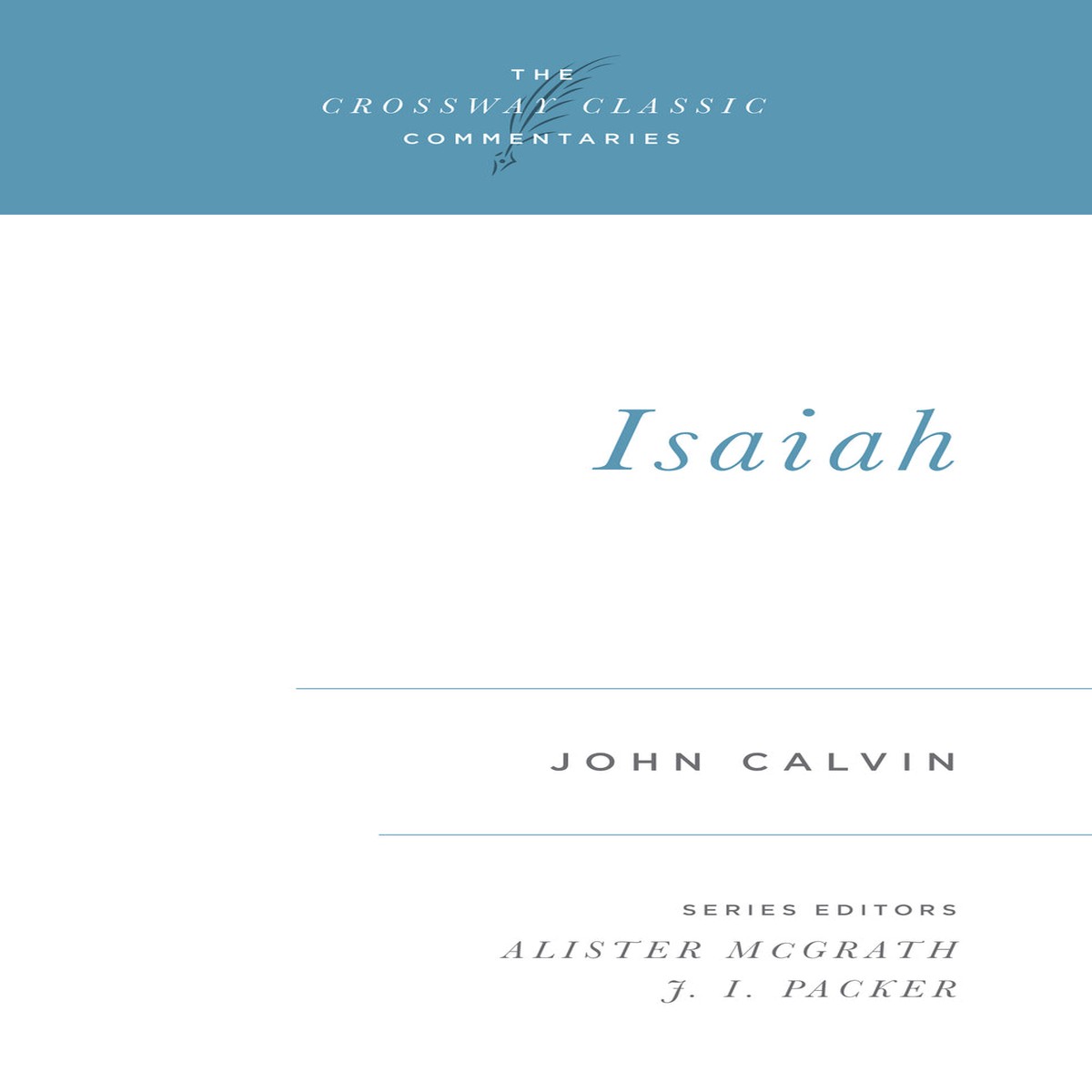 Isaiah (Crossway Classics)