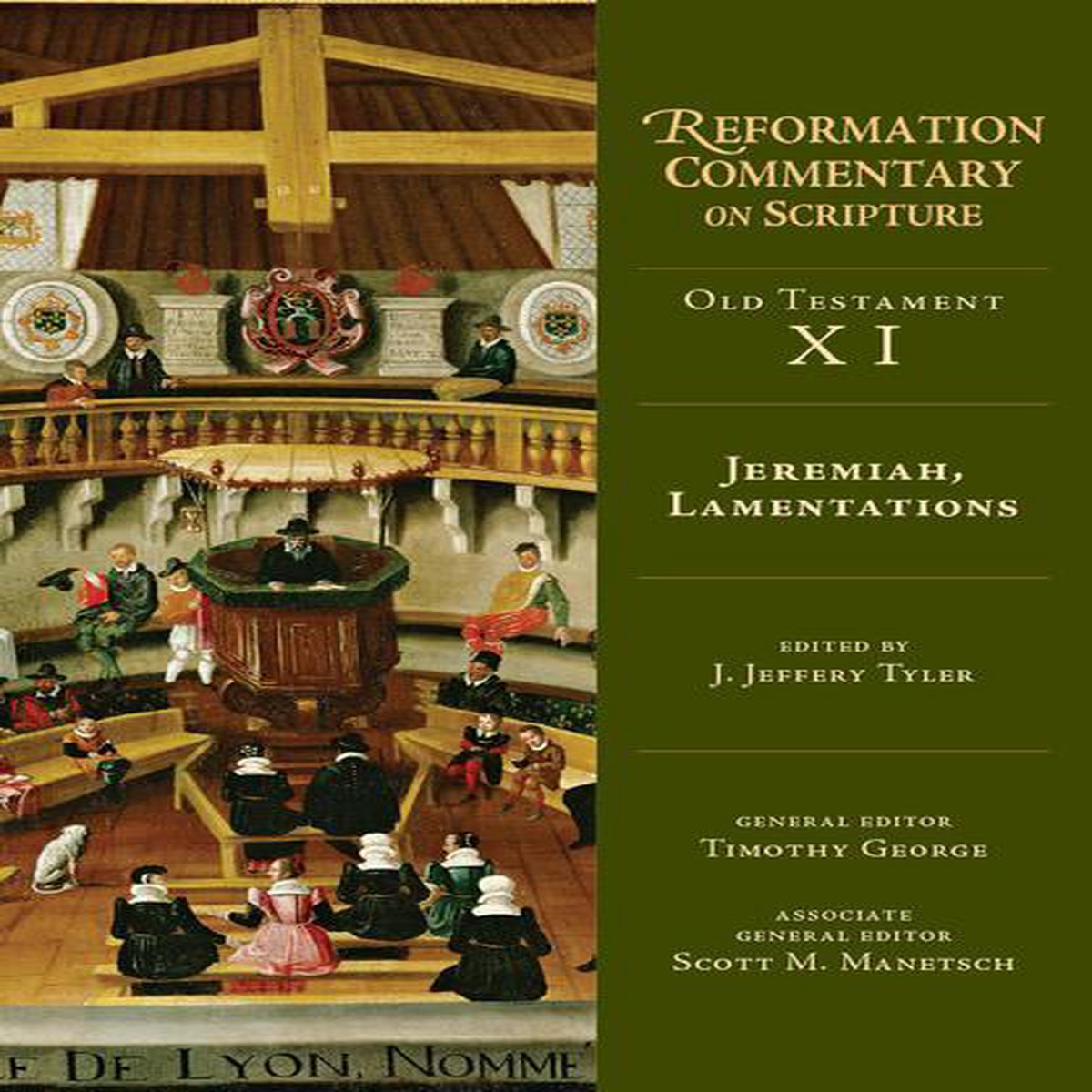Jeremiah, Lamentations (Reformation Commentary on Scripture)
