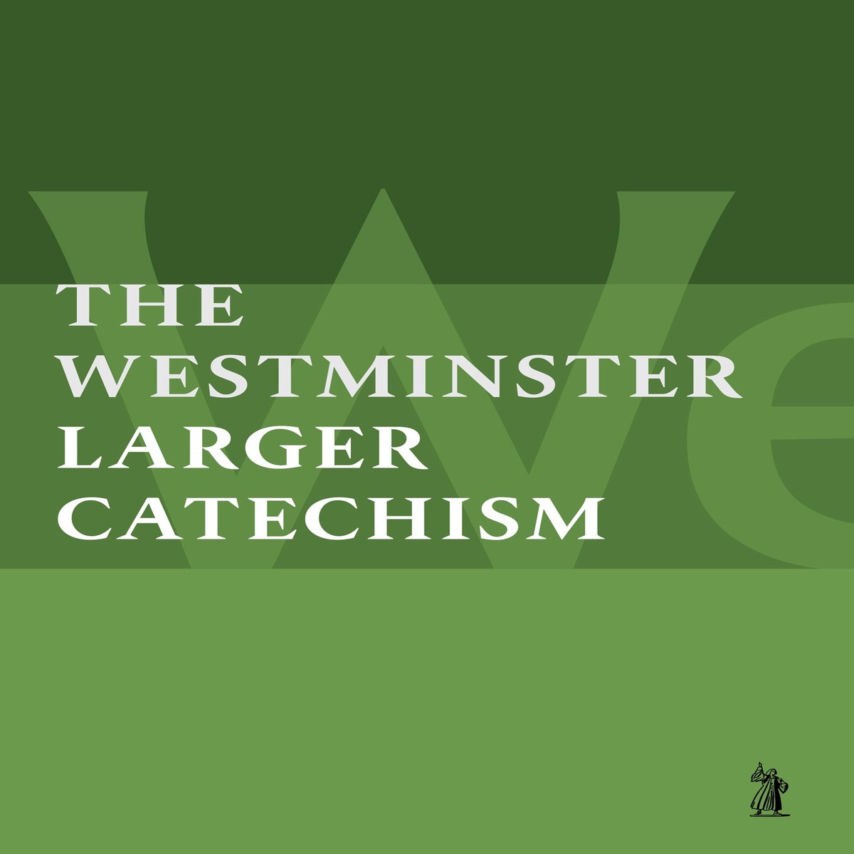 Larger Catechism