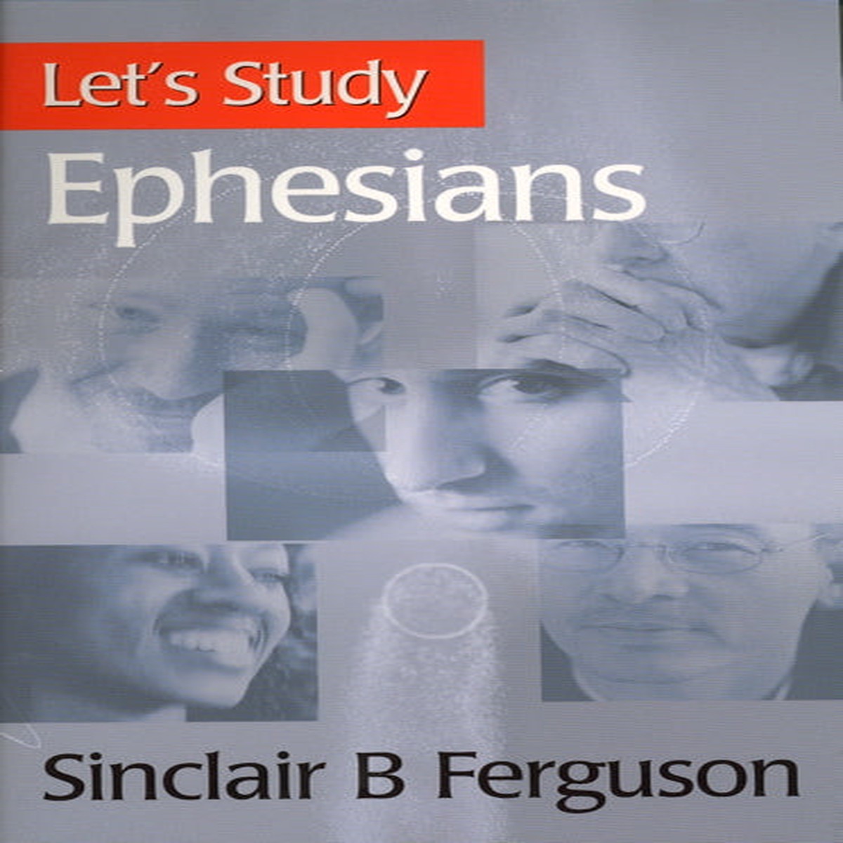 Let's Study Ephesians (Let's Study Series)