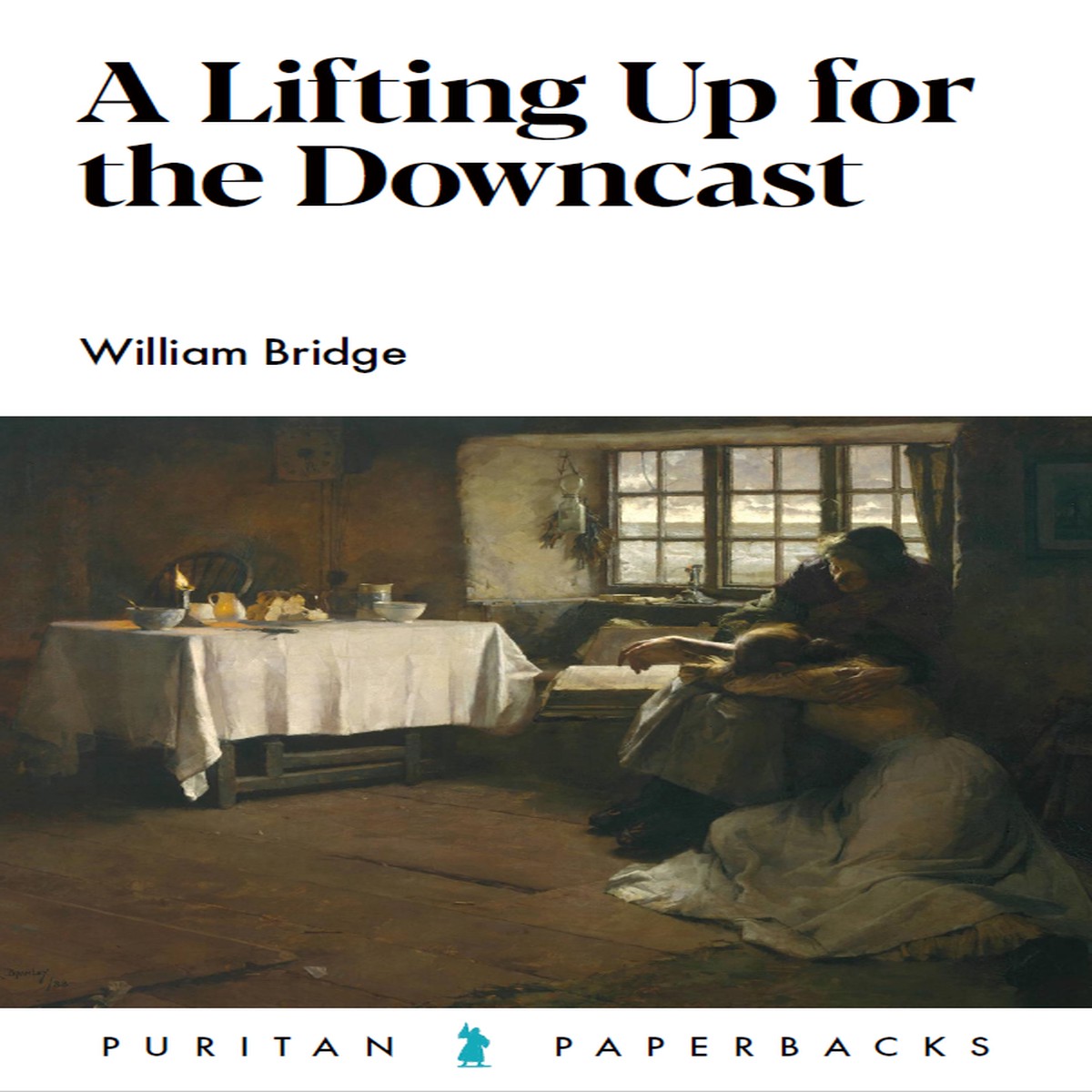 A Lifting Up for the Downcast