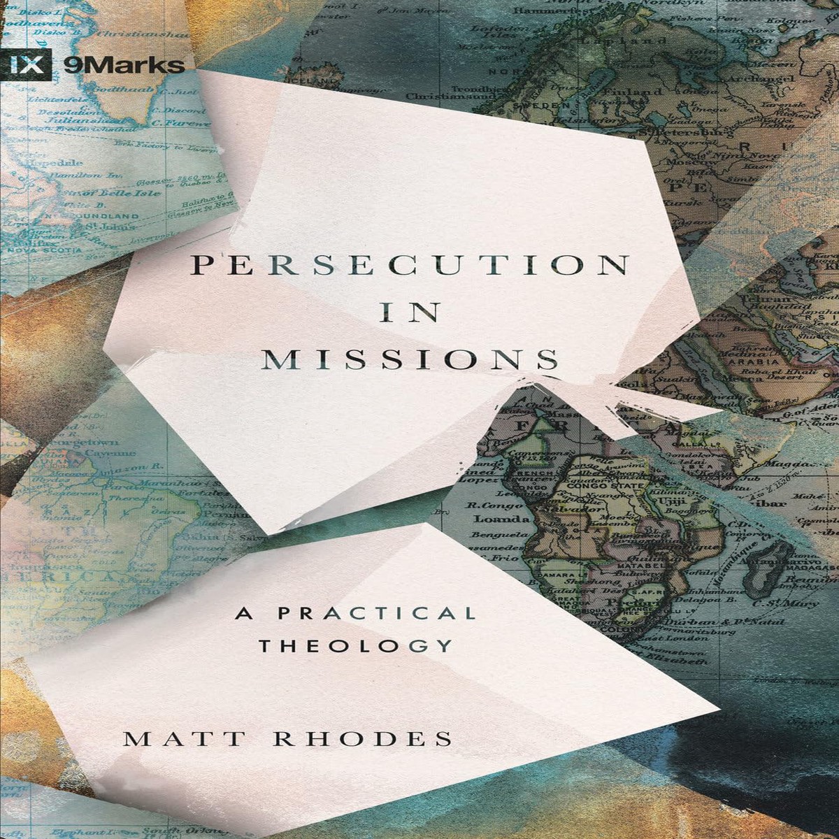 Persecution in Missions: A Practical Theology