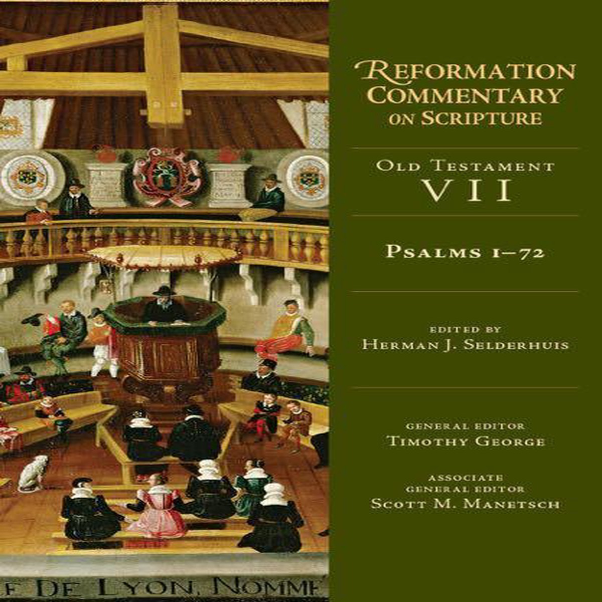 Psalms 1-72 (Reformation Commentary on Scripture)