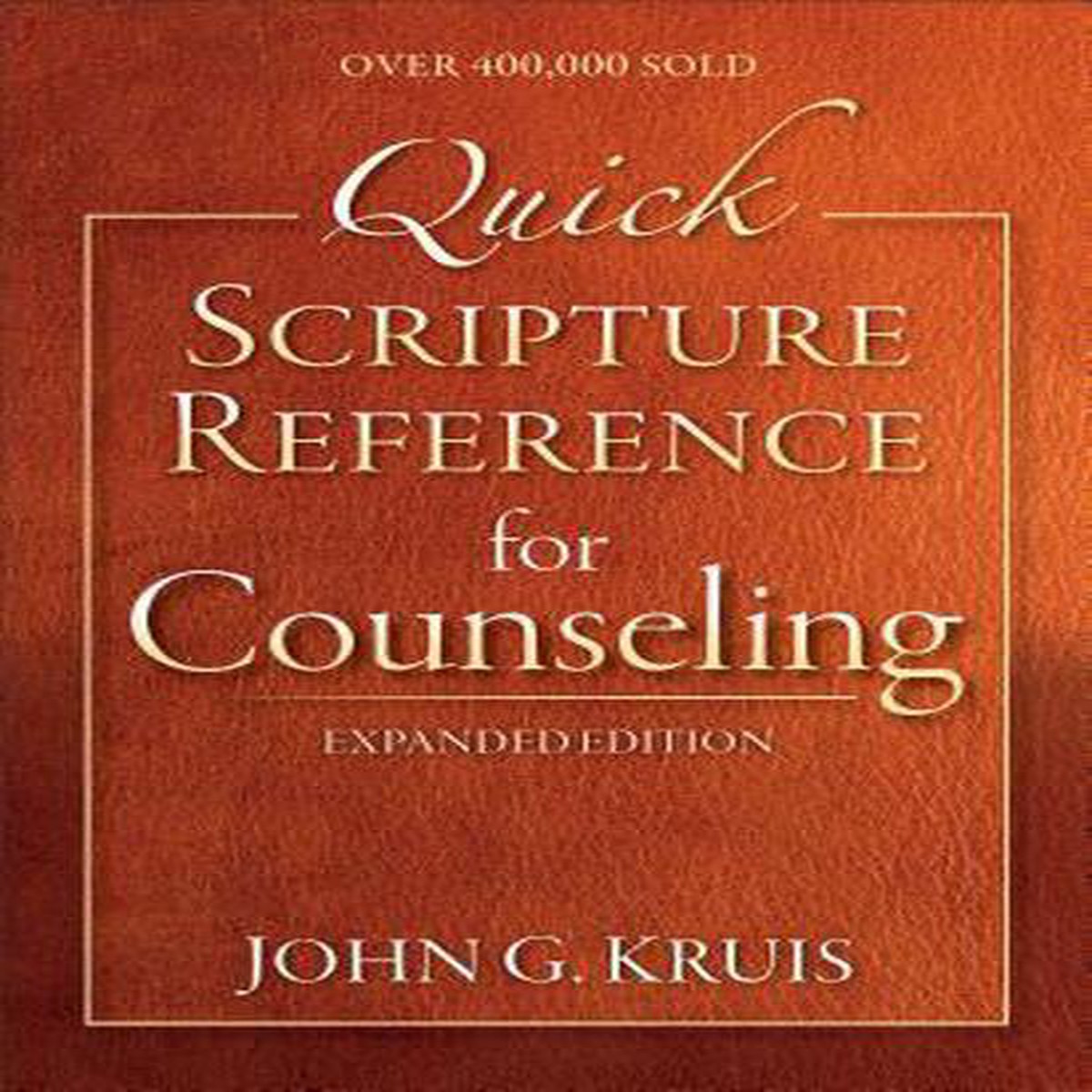 Quick Scripture Reference for Counseling (Expanded)