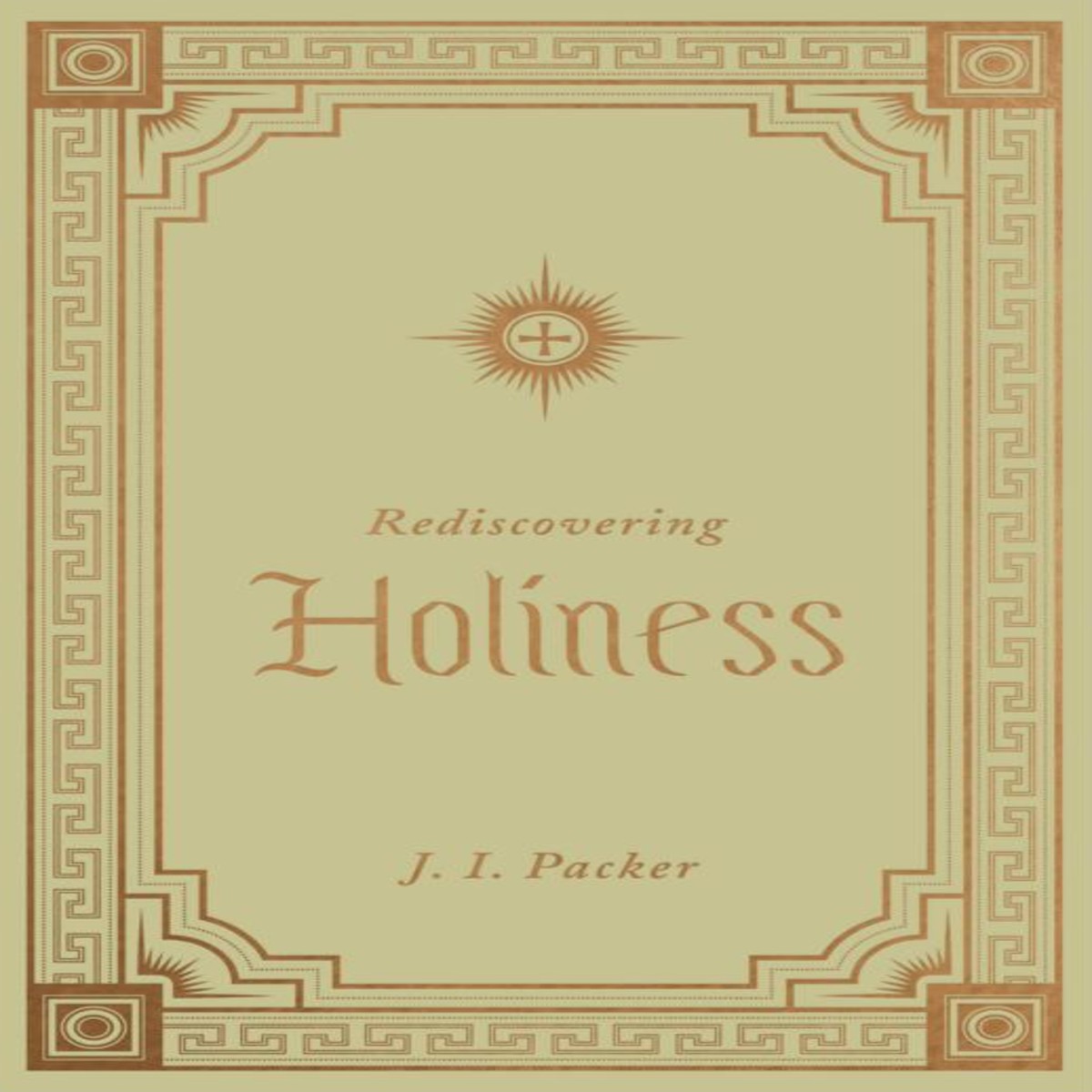 Rediscovering Holiness