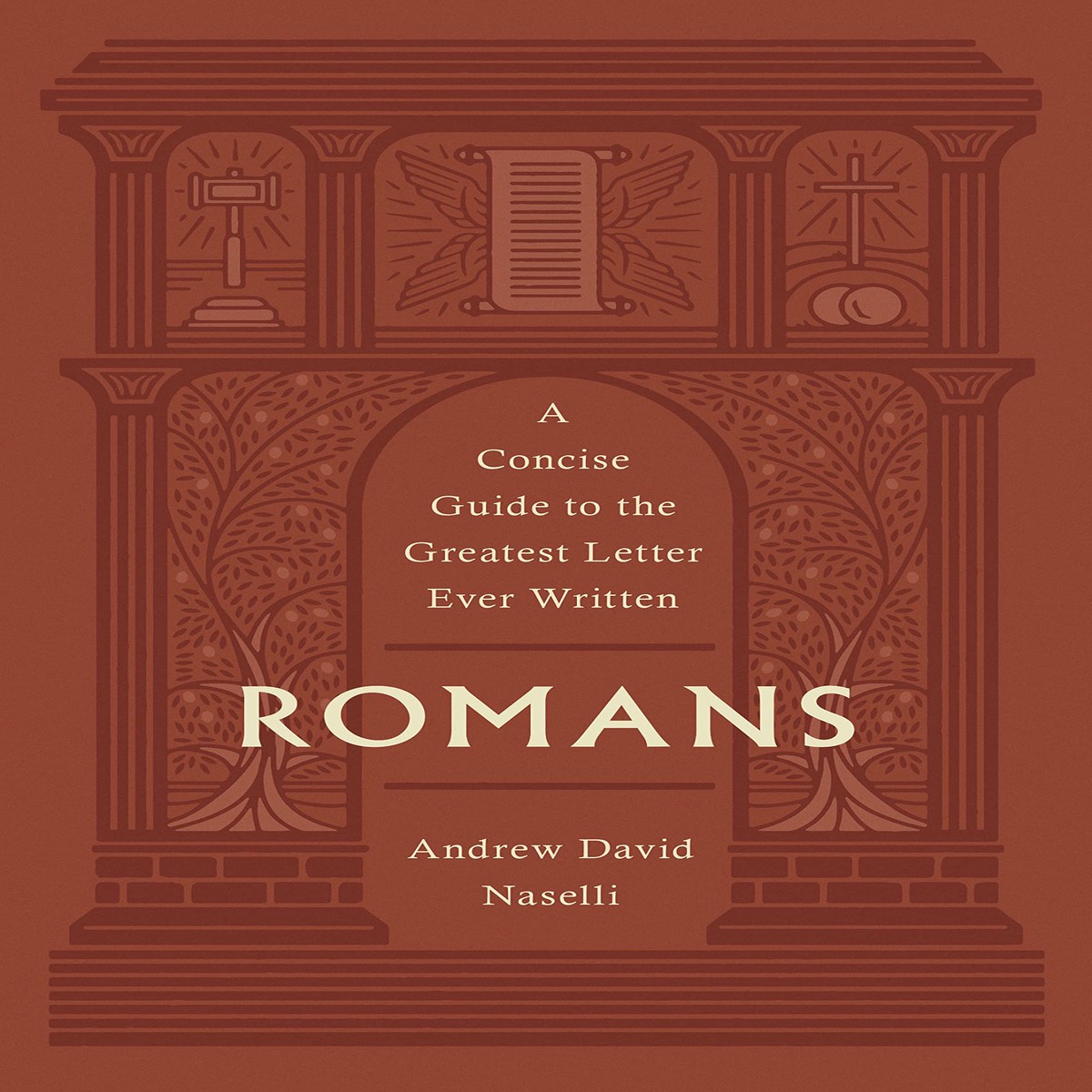 Romans: A Concise Guide to the Greatest Letter Ever Written
