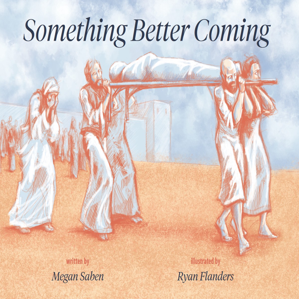 Something Better Coming (Revised)