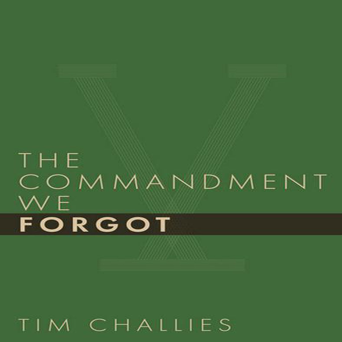 The Commandment We Forgot