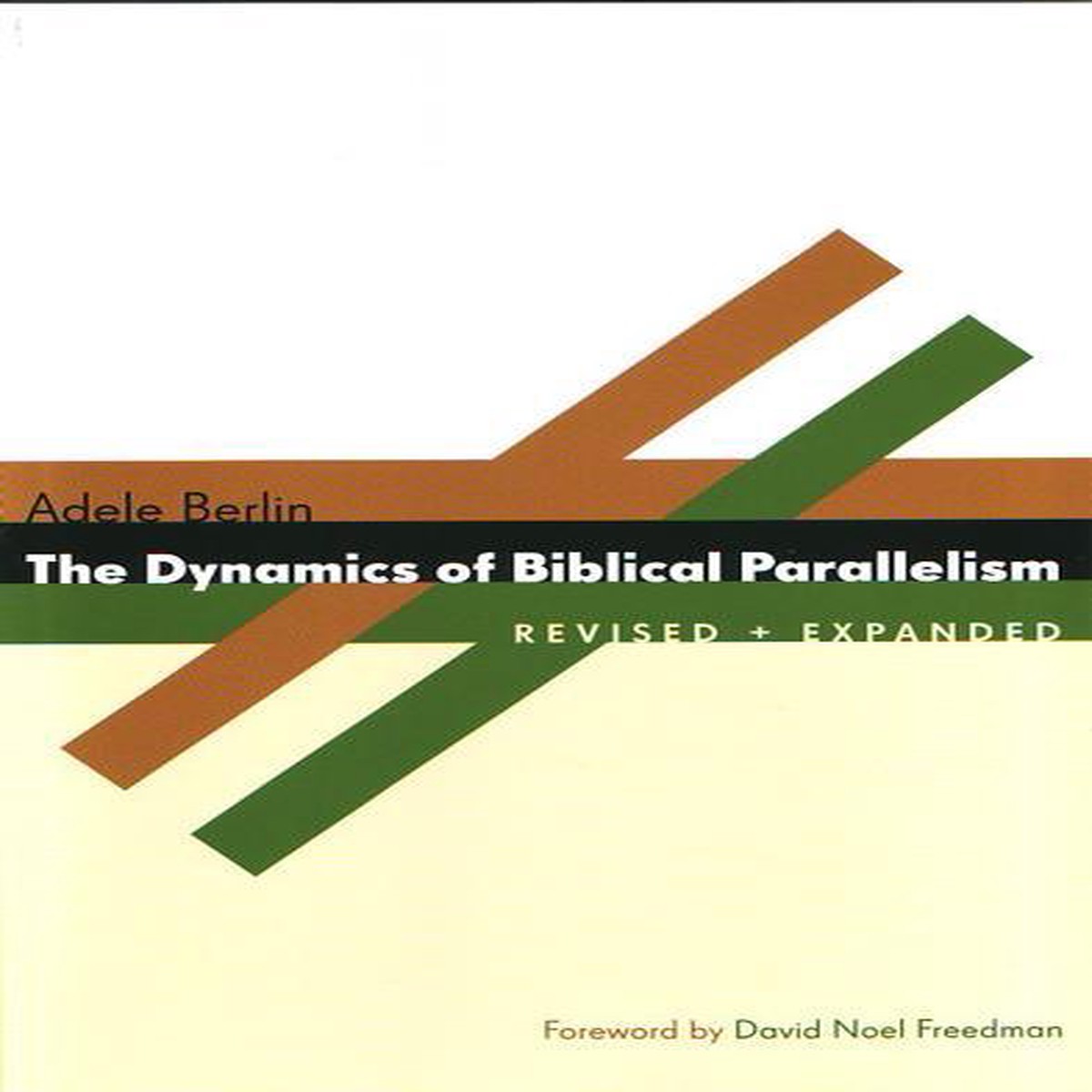 The Dynamics of Biblical Parallelism