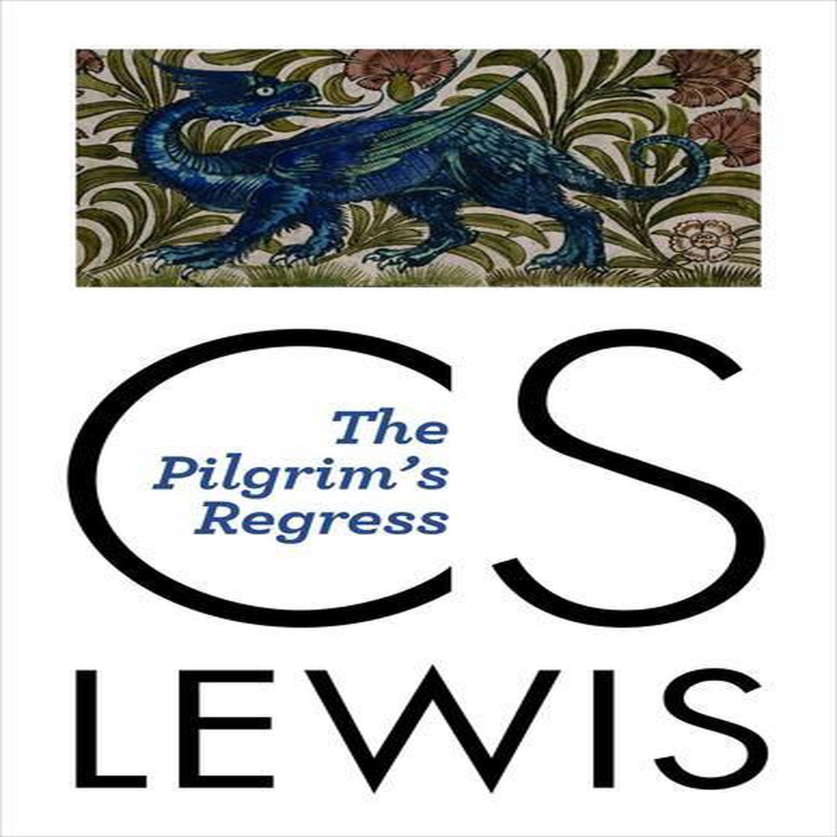 The Pilgrim's Regress (3rd edition)