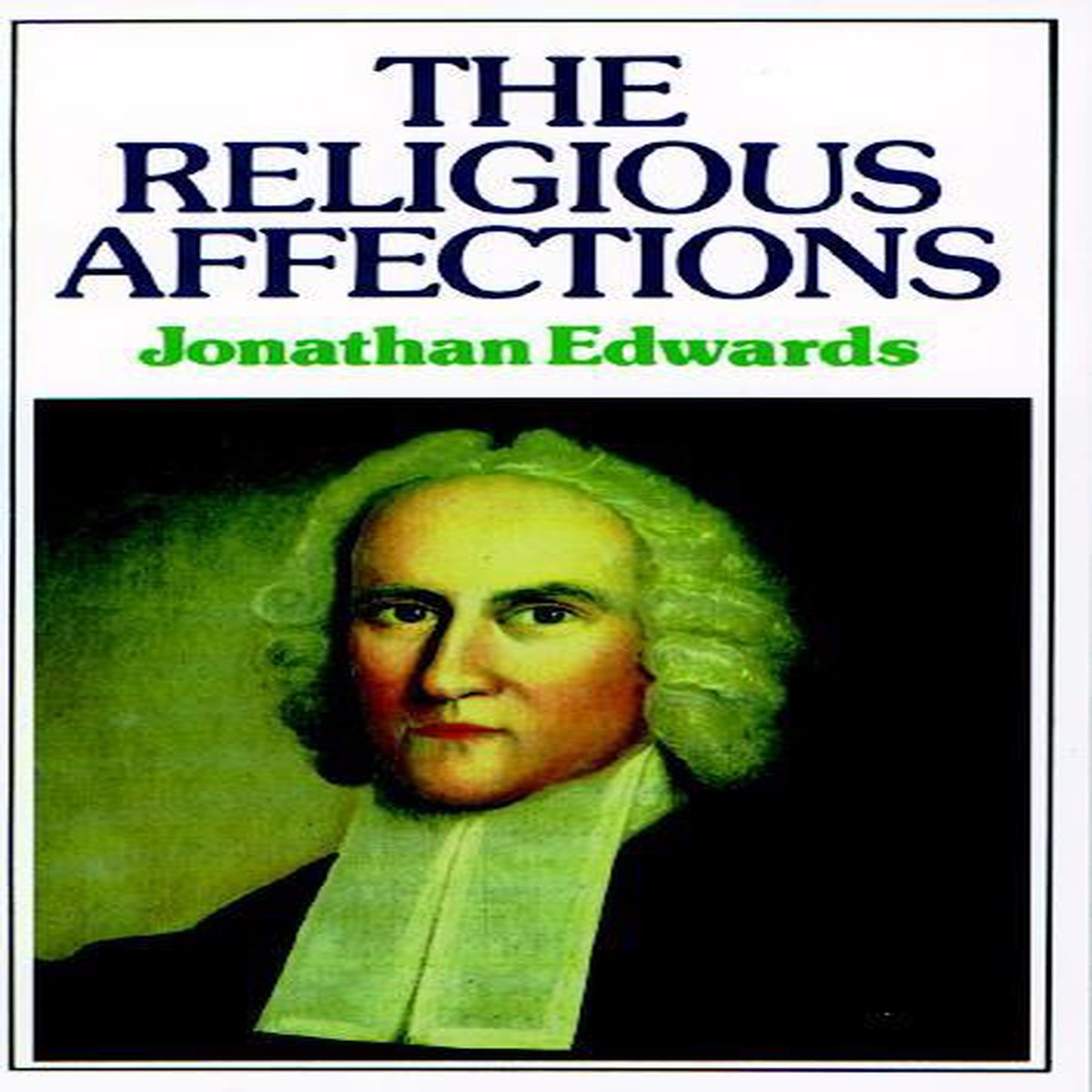 The Religious Affections