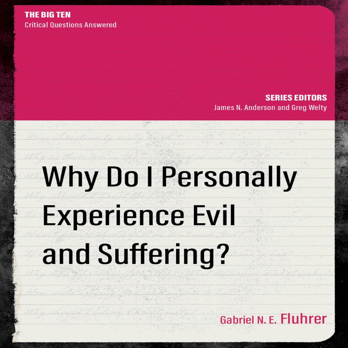 Why Do I Personally Experience Evil and Suffering?