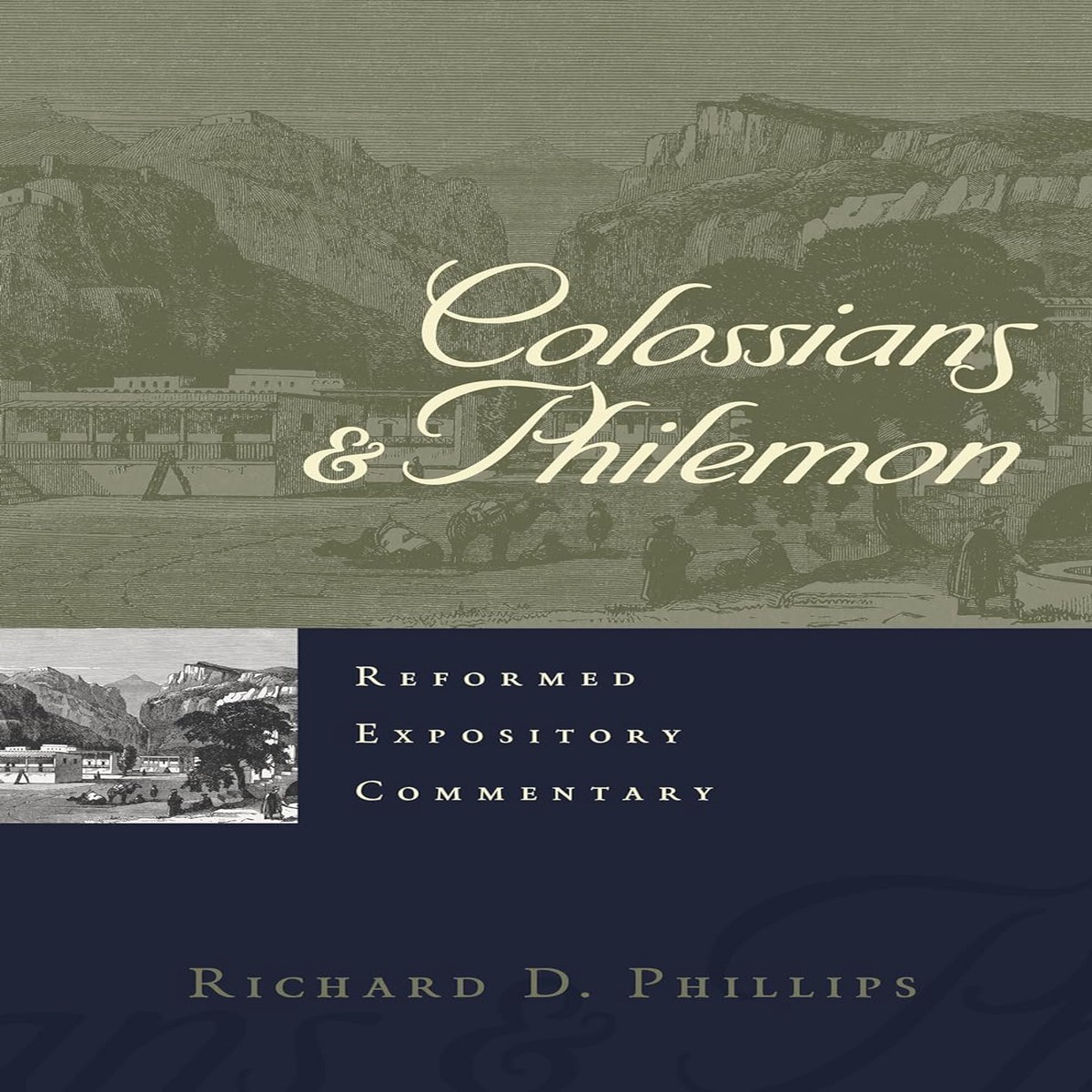 Colossians & Philemon (Reformed Expository Commentaries)