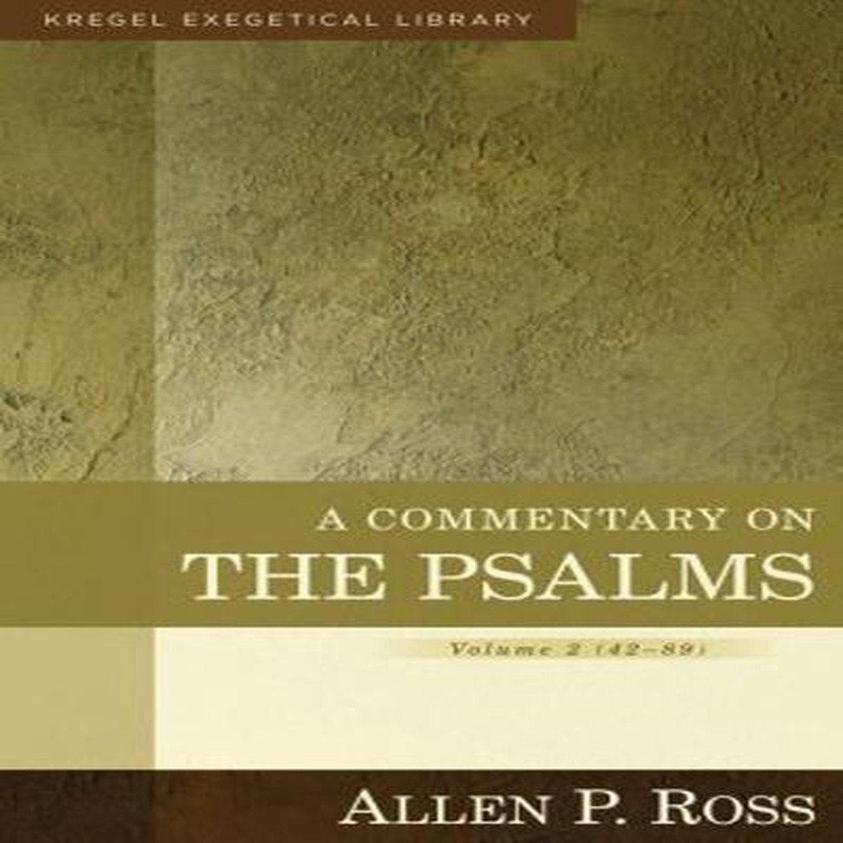 Commentary on the Psalms, Volume 2 (Kregel Exegetical Library)