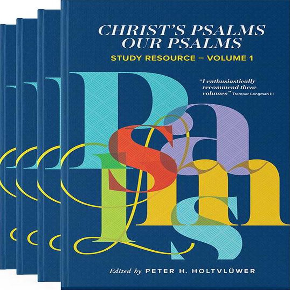Christs Psalms, Our Psalms Study Resource