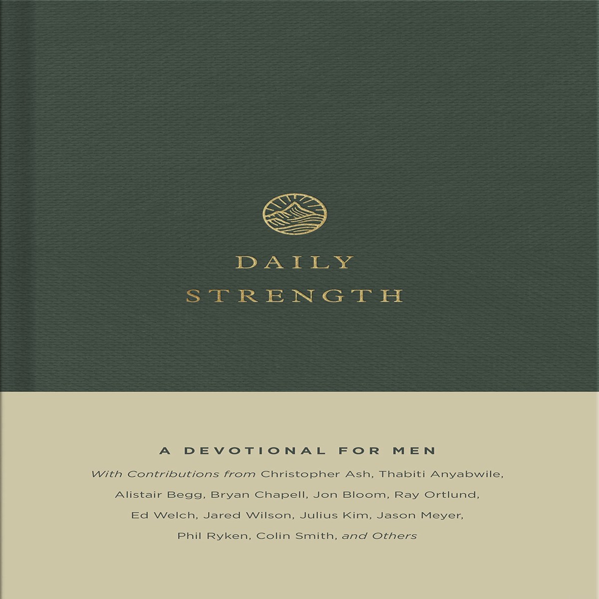 Daily Strength: A Devotional for Men