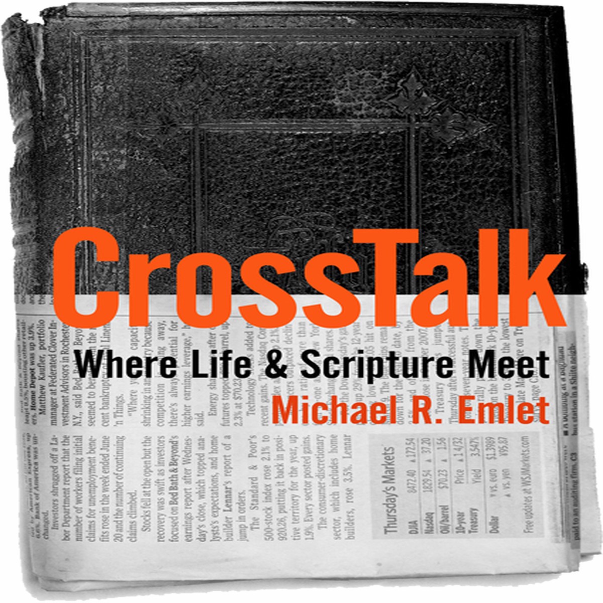 Cross Talk: Where Life and Scripture Meet