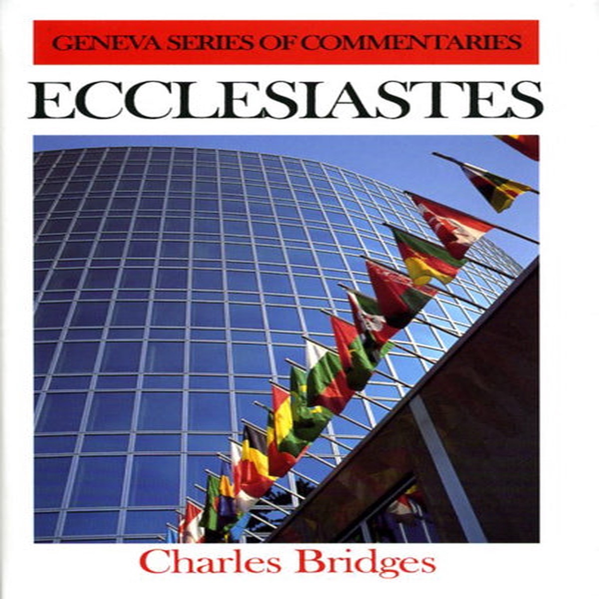Ecclesiastes (Geneva Commentaries)