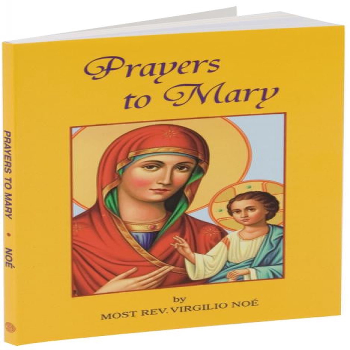 PRAYERS TO MARY