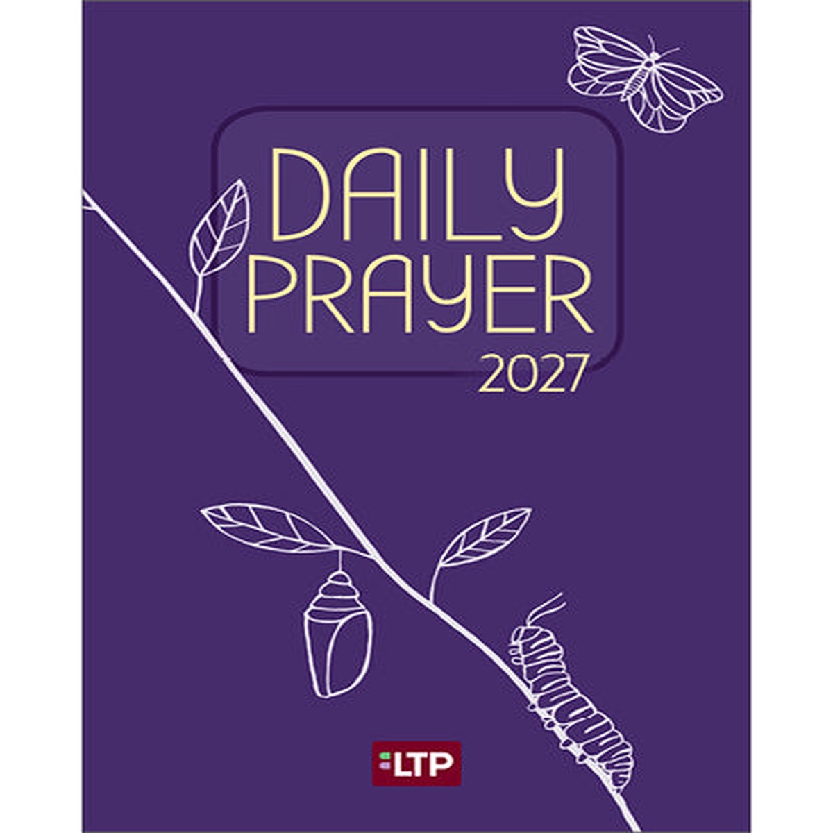 Daily Prayer | 2027 | Liturgy Training Publications
