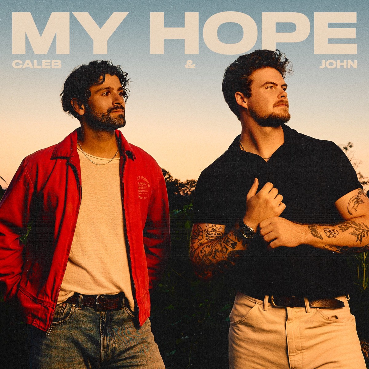 My Hope - Caleb & John