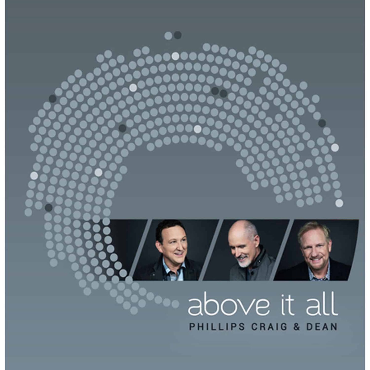 Above It All - Phillips, Craig & Dean