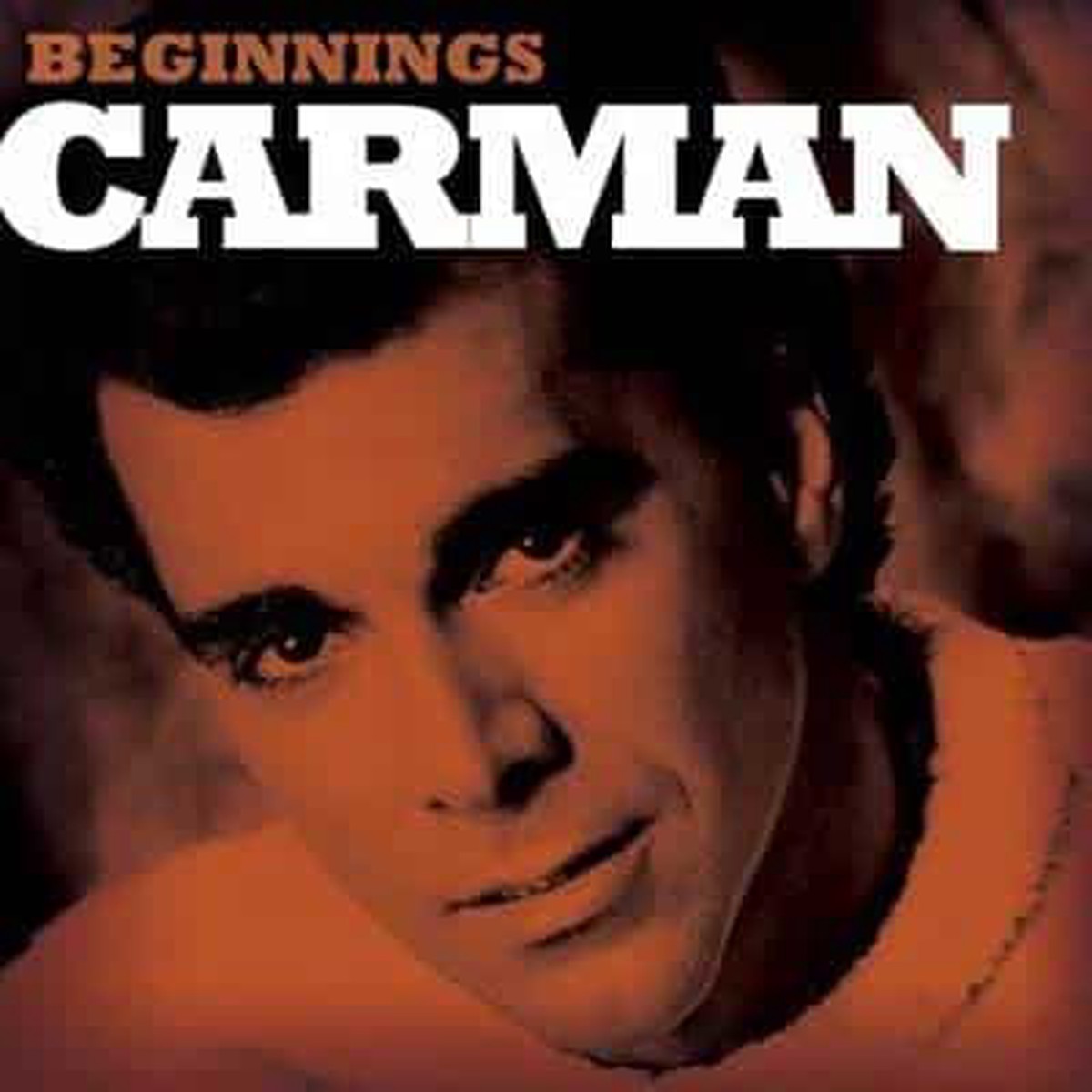 Beginnings - Carman