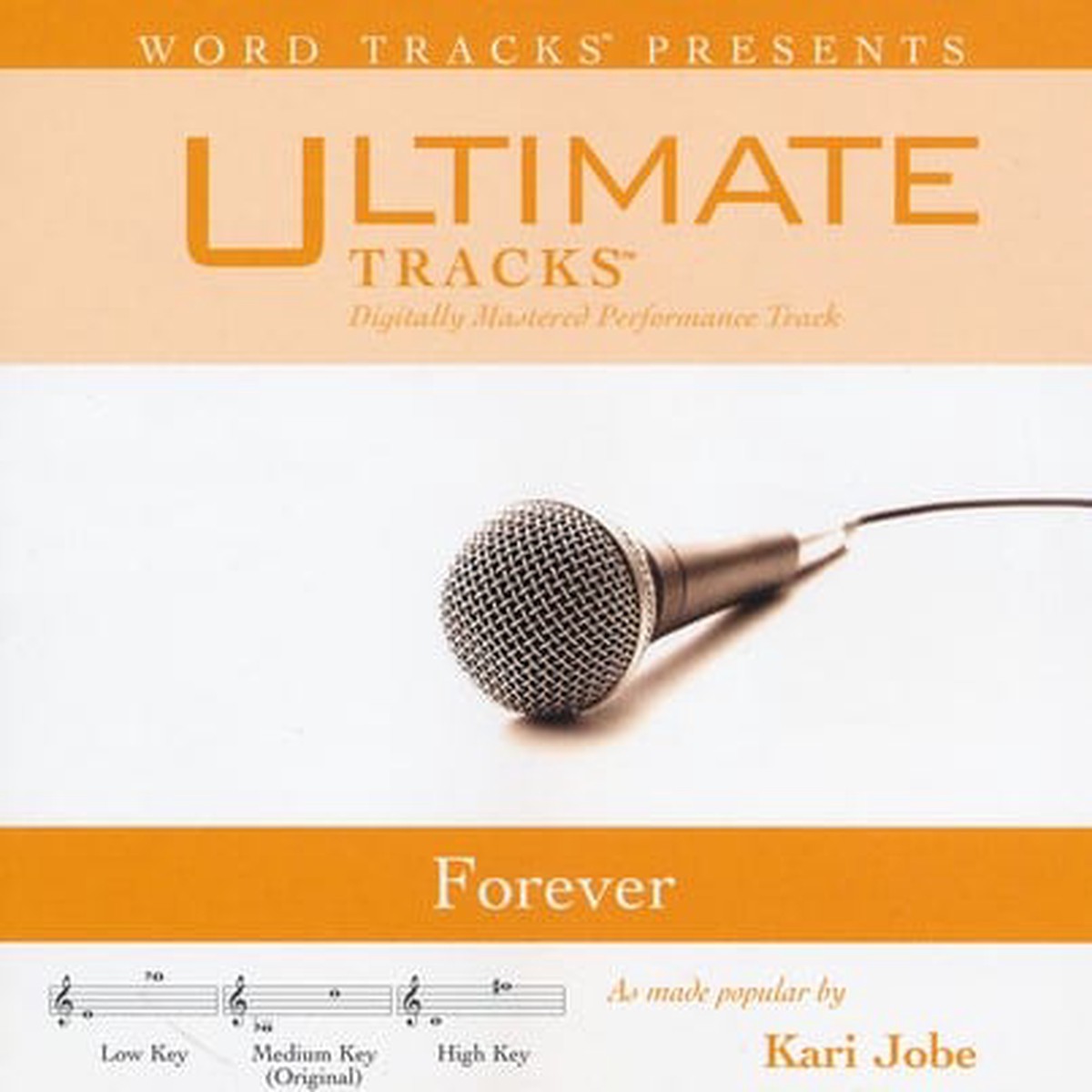 Forever (Ampb: Kari Jobe) - Ultimate Tracks