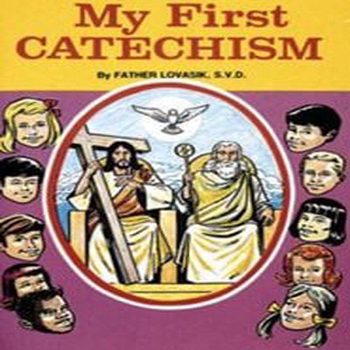 My First Catechism - Lawrence Lovasik