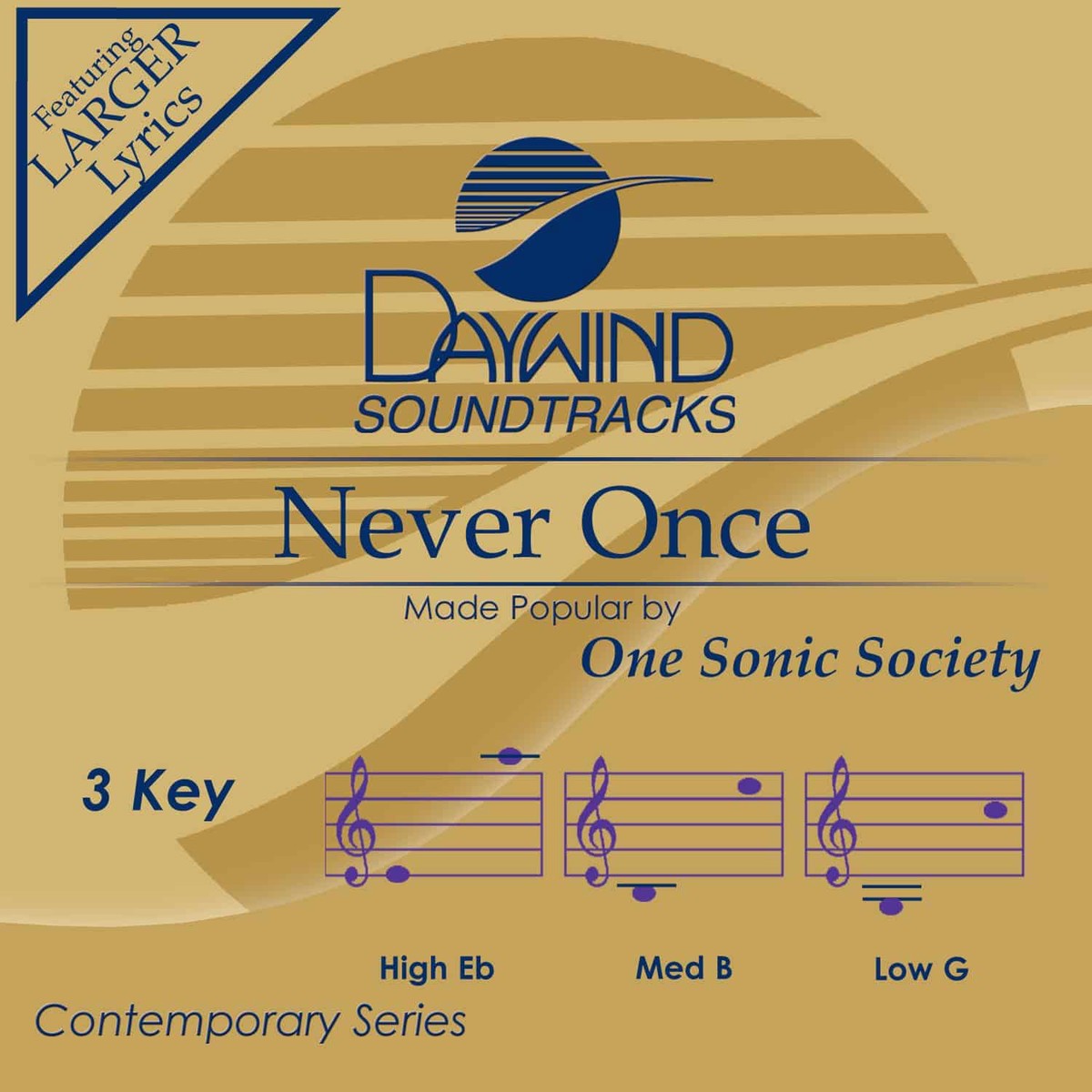 Never Once - One Sonic Society