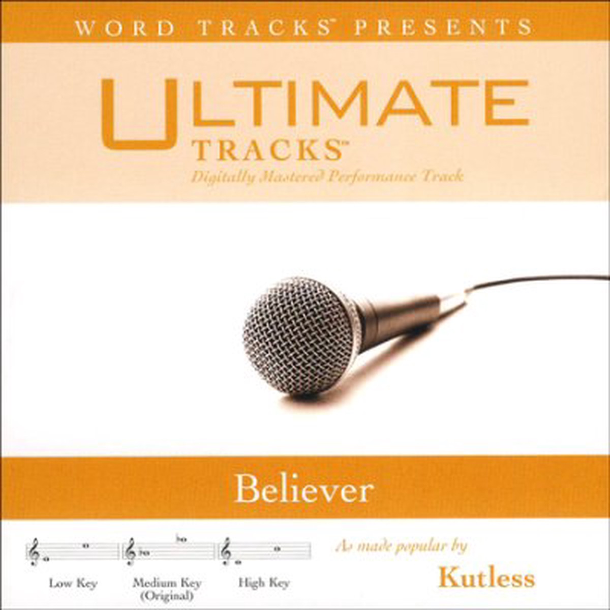 Believer (AMPB: Kutless) - Ultimate Tracks