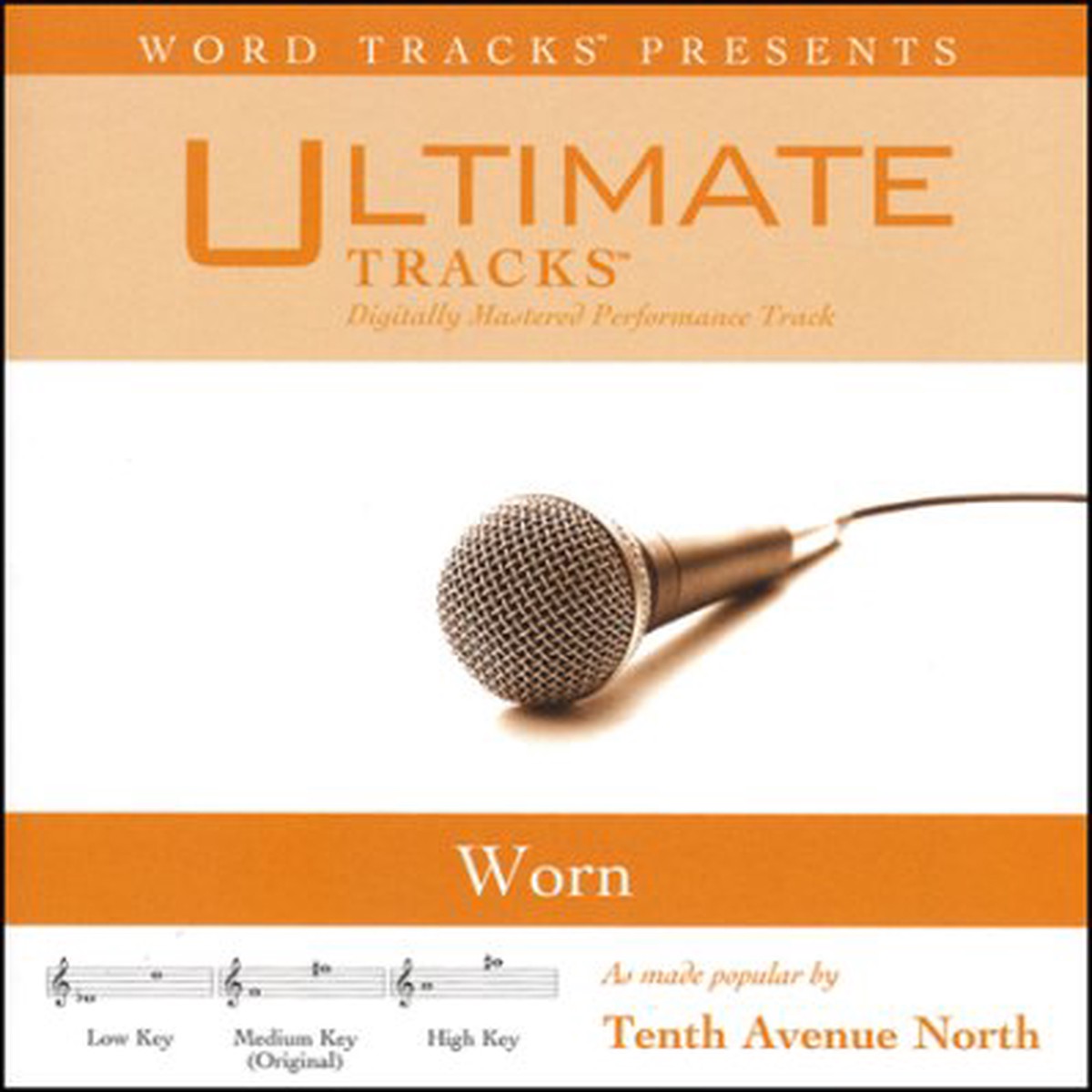 Worn (Ampb: Tenth Avenue North) - Ultimate Tracks