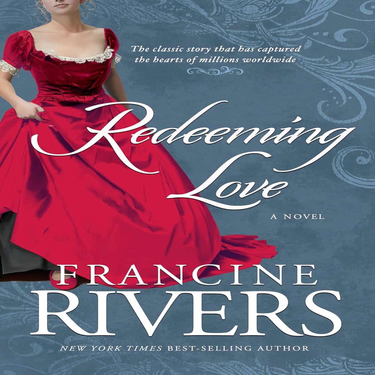 Redeeming Love - Francine Rivers
