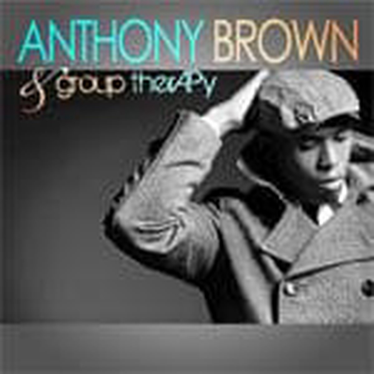 Anthony Brown | Group Therapy - Anthony Brown & Group Therapy