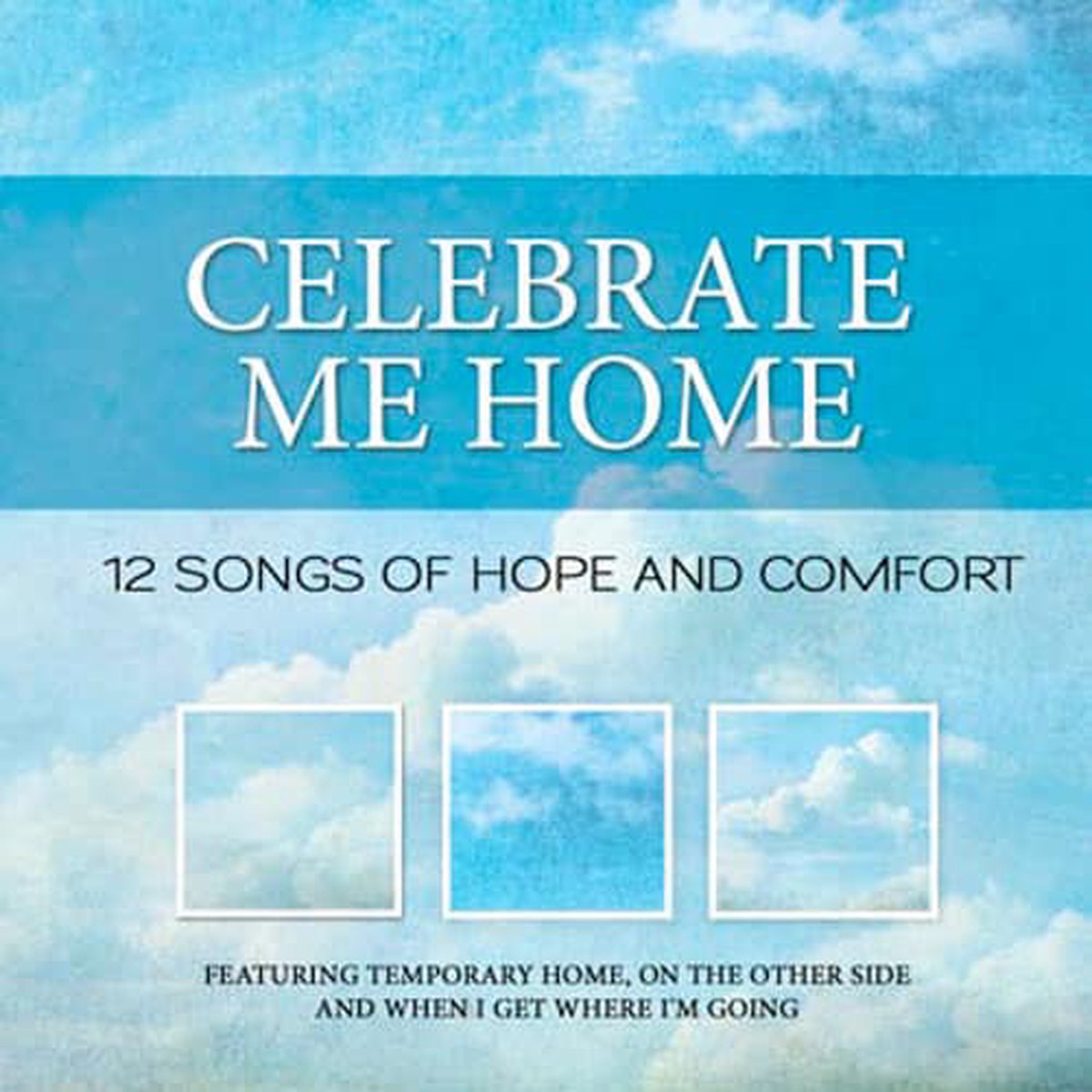 Celebrate Me Home - Nashville Singers