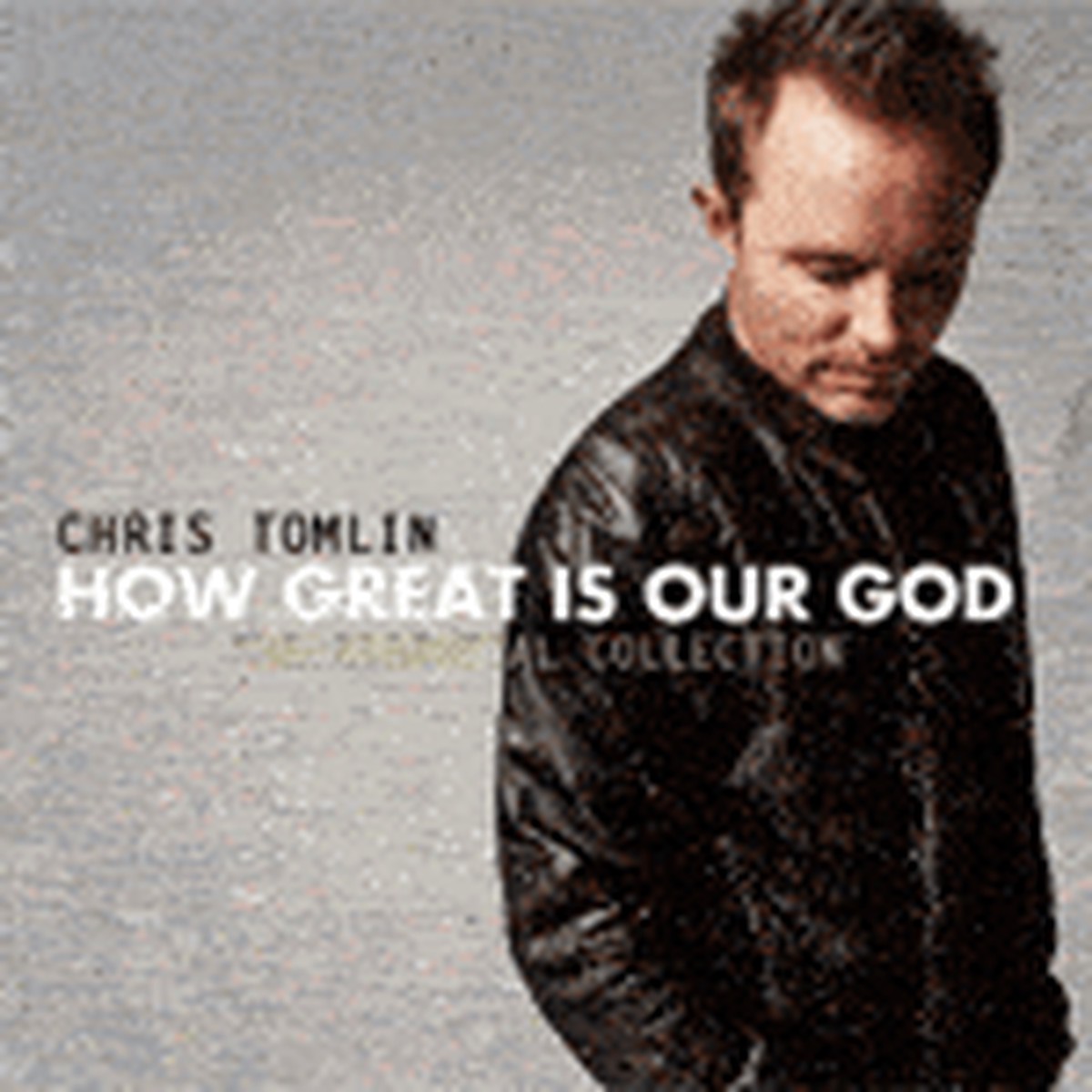 How Great Is Our God - Chris Tomlin