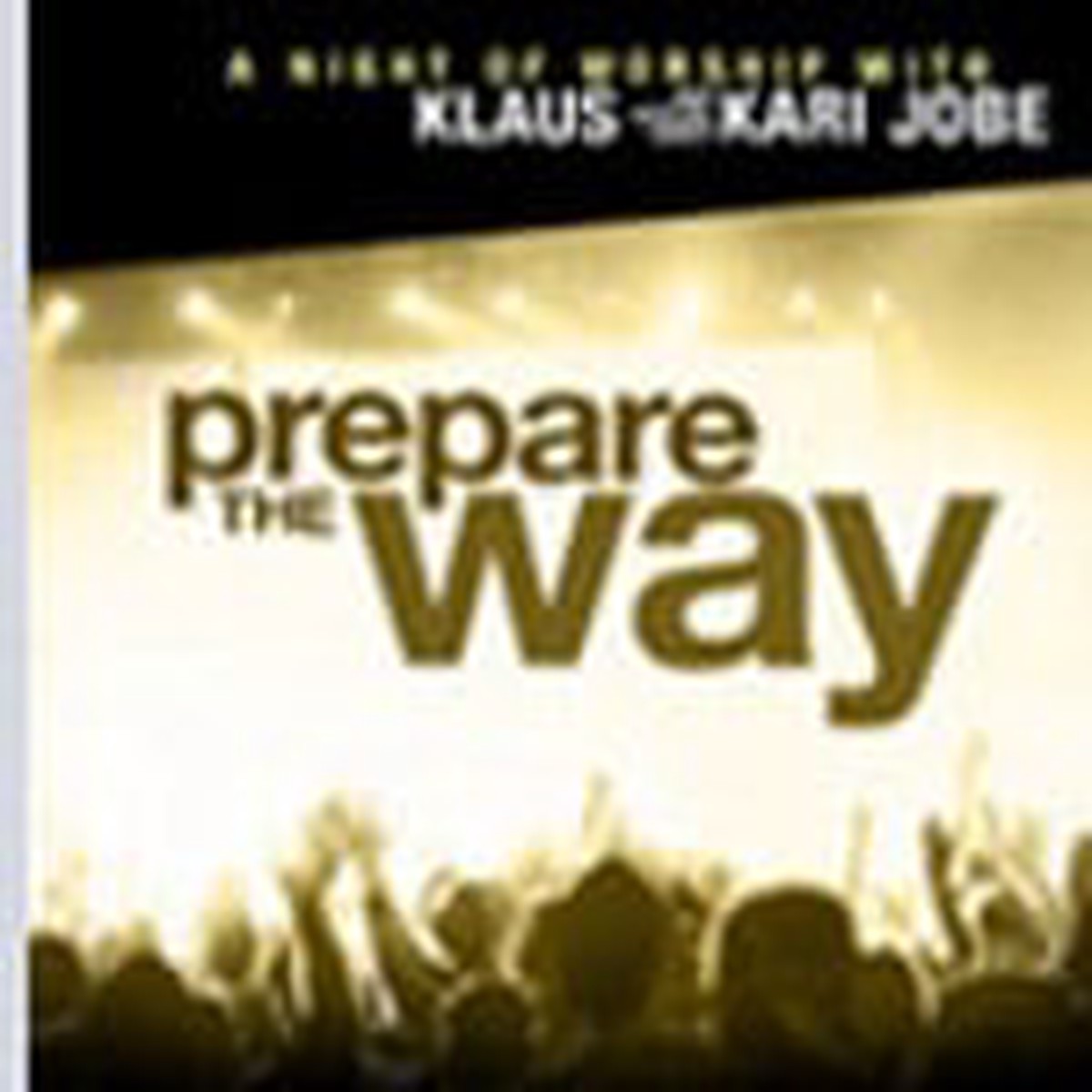 Prepare The Way (CD+DVD) - Klaus