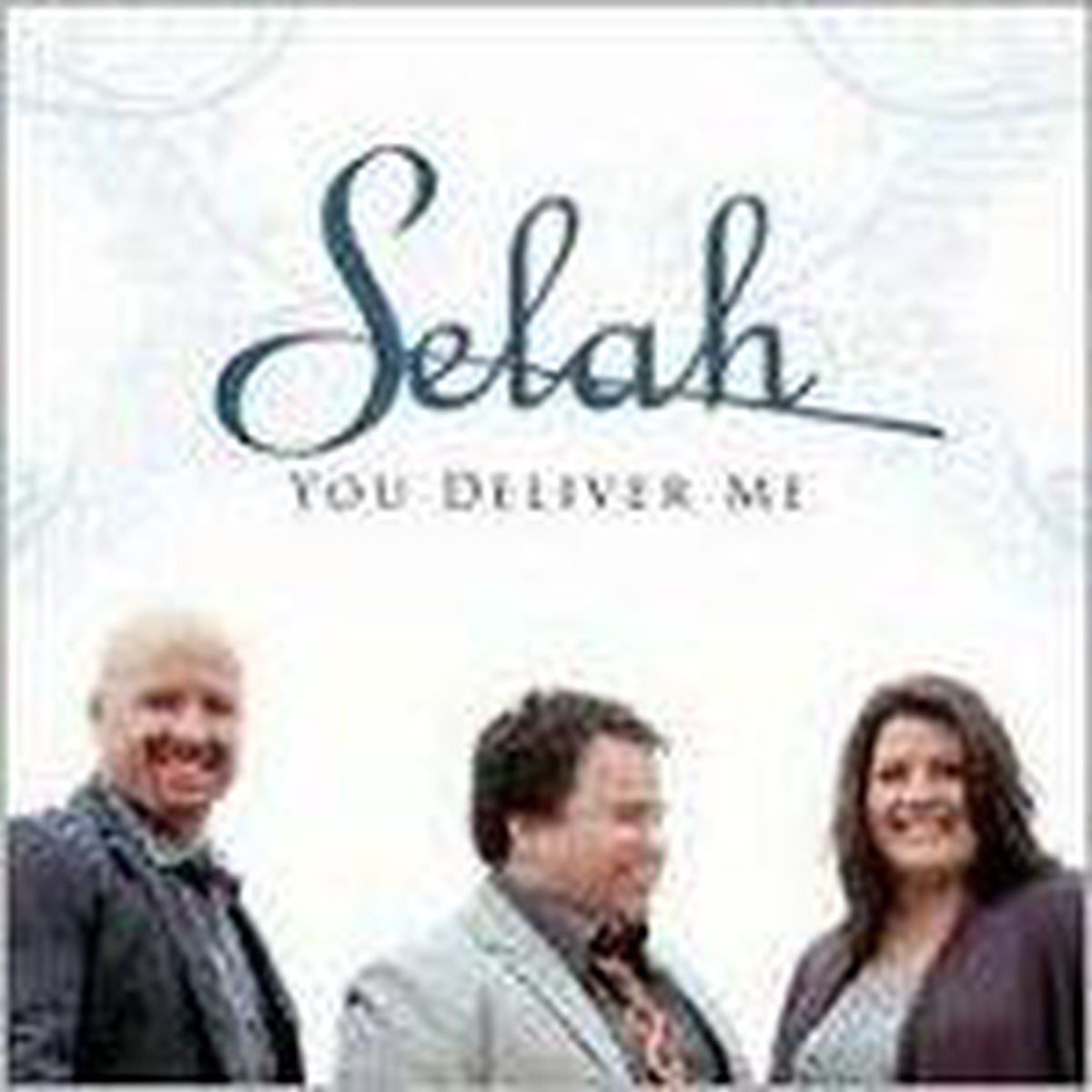 You Deliver Me - Selah