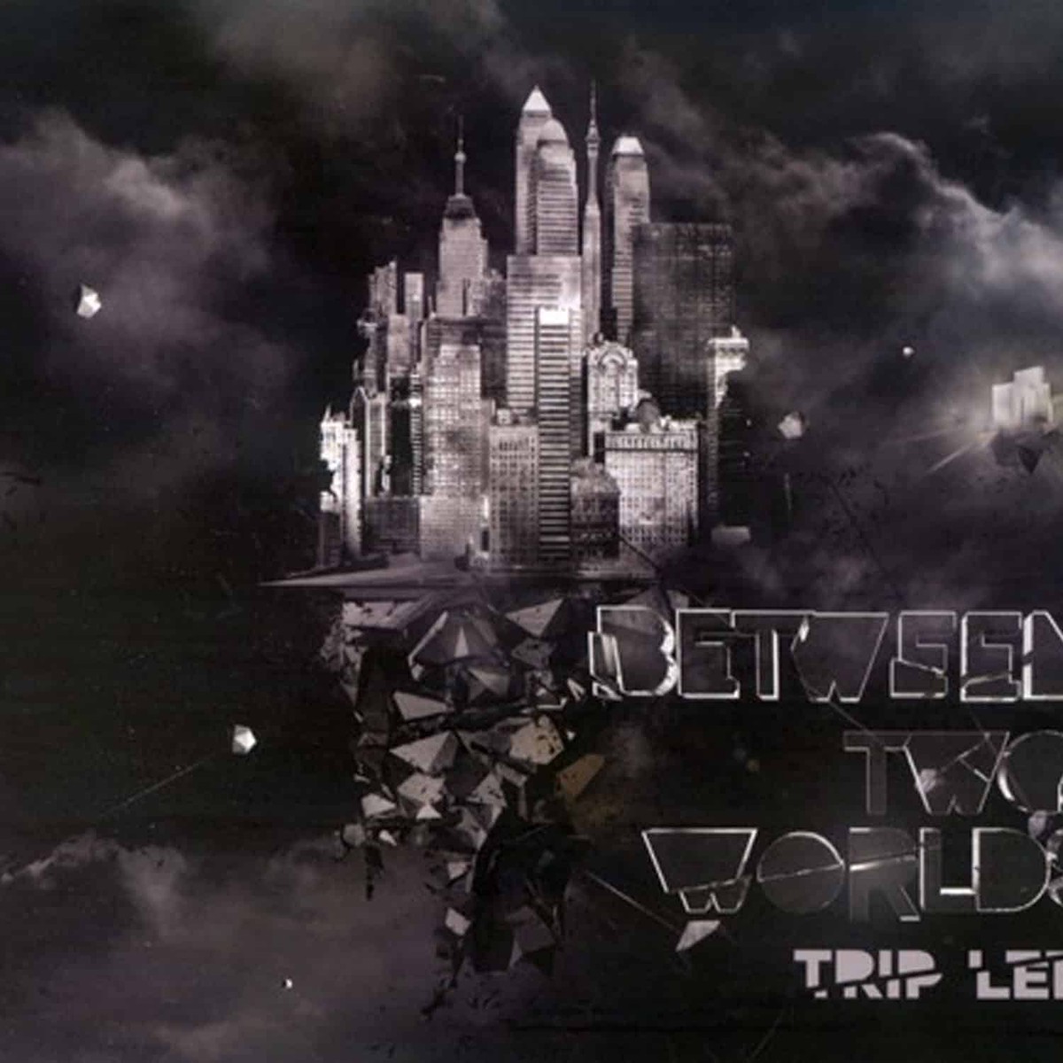 Between Two Worlds - Trip Lee