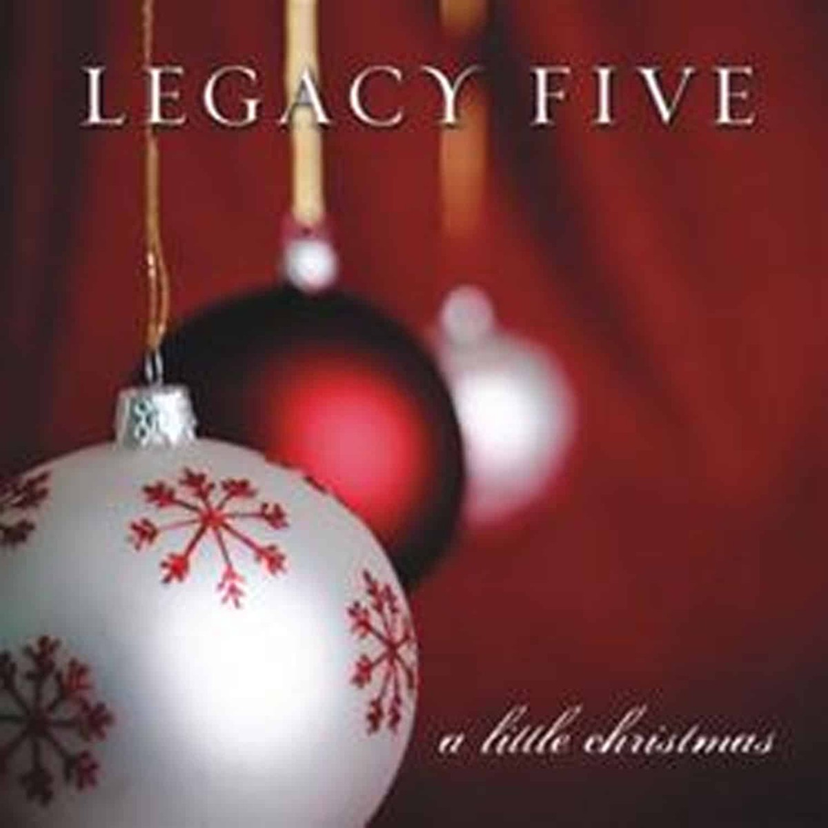 A Little Christmas - Legacy Five