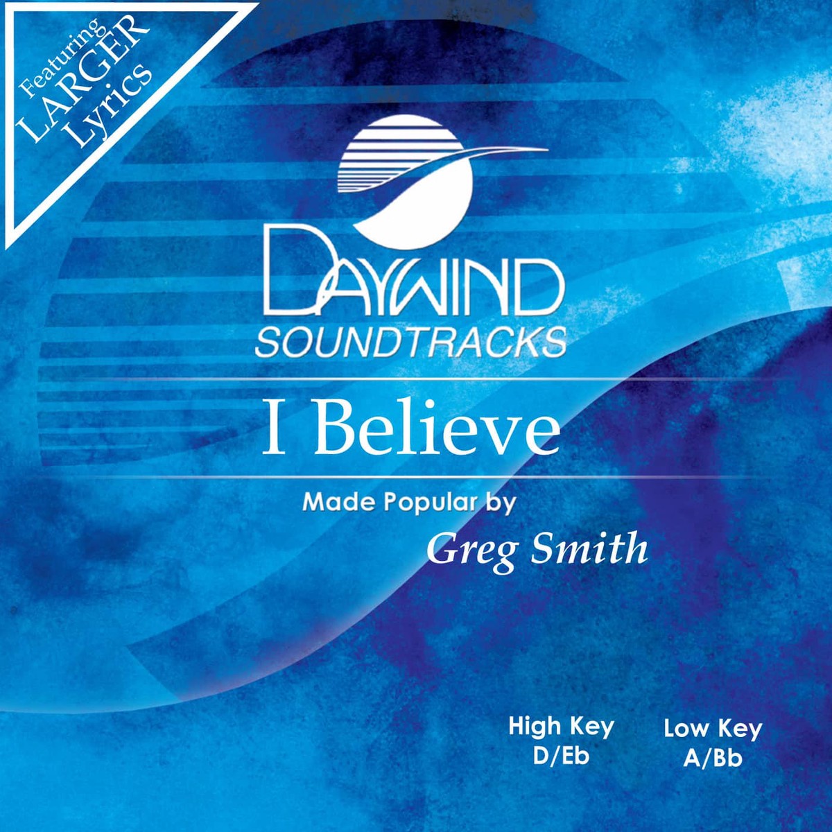 I Believe - Greg Smith
