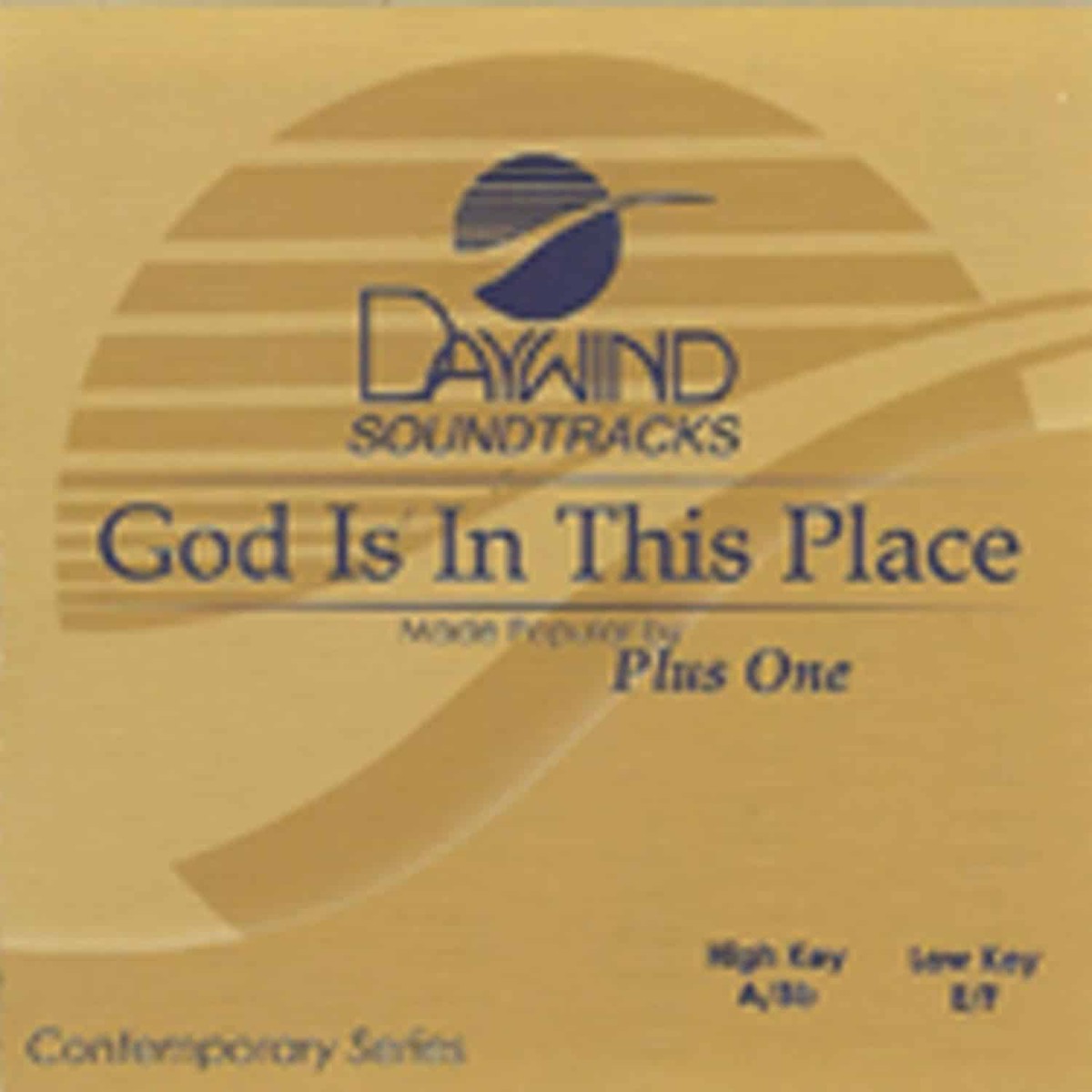 God Is In This Place - Plus One