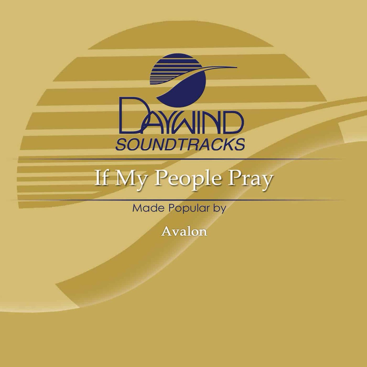 If My People Pray - Avalon