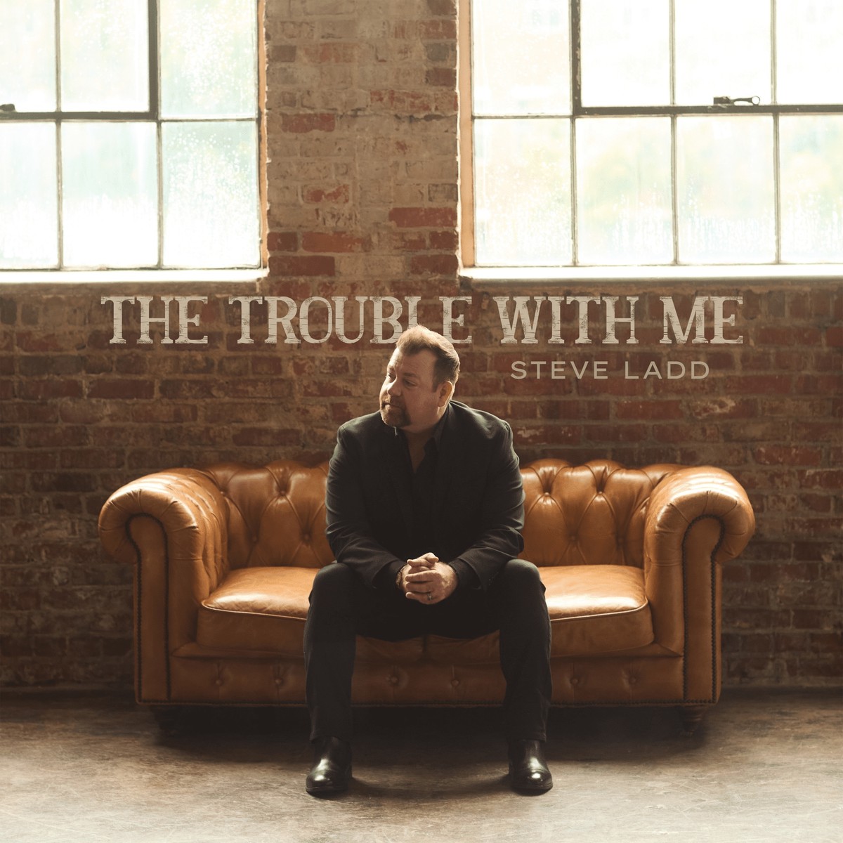 The Trouble with Me - Steve Ladd