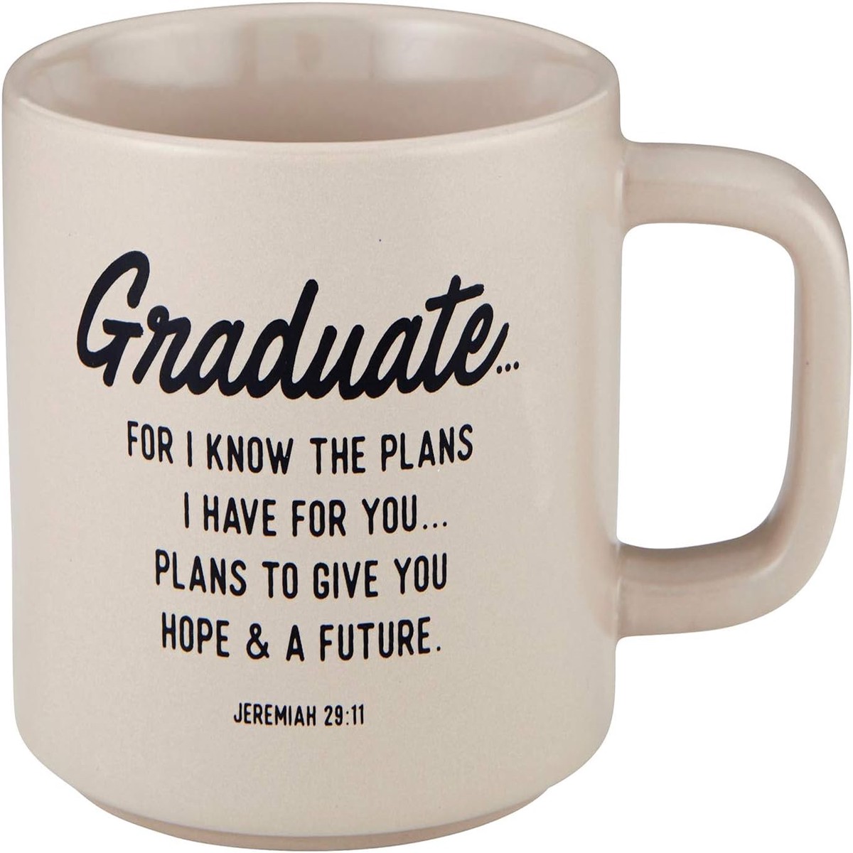 Mug: Graduate For I Know the Plans (Stoneware)
